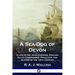 A Sea-Dog of Devon: A Life of Sir John Hawkins, English Naval Commander, Privateer and Slaver of the 16th Century