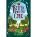 Rotten to the Core