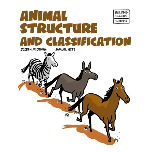 Animal Structure and Classification