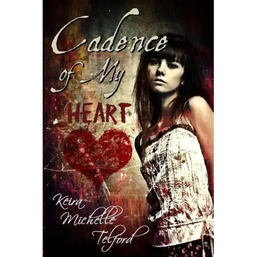 Cadence of My Heart