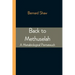 Back to Methuselah: A Metabiological Pentateuch