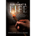 A Diplomat's Life: Memoirs of a Belgian Diplomat