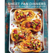 Sheet Pan Dinners: Over 150 All-In-One Dishes, Including Meat, Fish, Vegetarian and Vegan Recipes
