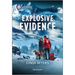 Explosive Evidence