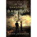 In the Shadow of Babylon