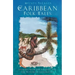 Caribbean Folk Tales: Stories from the Islands and the Windrush Generation