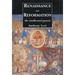 Renaissance and Reformation: The Intellectual Genesis