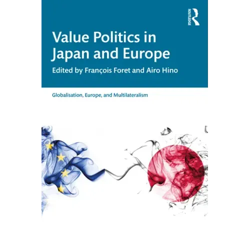 Value Politics in Japan and Europe