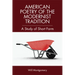 Short Form American Poetry: The Modernist Tradition
