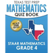 TEXAS TEST PREP Mathematics Quiz Book STAAR Mathematics Grade 4: Covers Every Skill of the Revised TEKS Standards