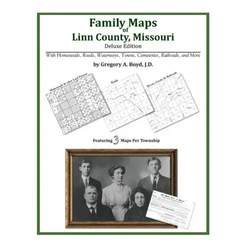 Family Maps of Linn County, Missouri