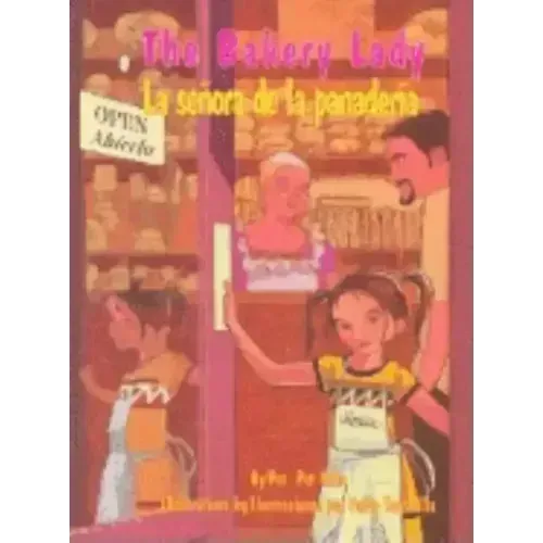 The Bakery Lady/La Senora de La Panaderia