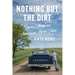 Nothing But the Dirt: Stories from an American Farm Town