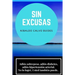 Sin excusas