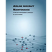 Airline Aircraft Maintenance: A Project Management Approach