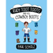Rudy Toot Toots and His Cowboy Boots