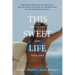 This Sweet Life