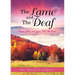 The Lame and The Deaf: Those Who are Last Will Be First