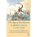 The Age of Revolutions in Global Context, C. 1760-1840