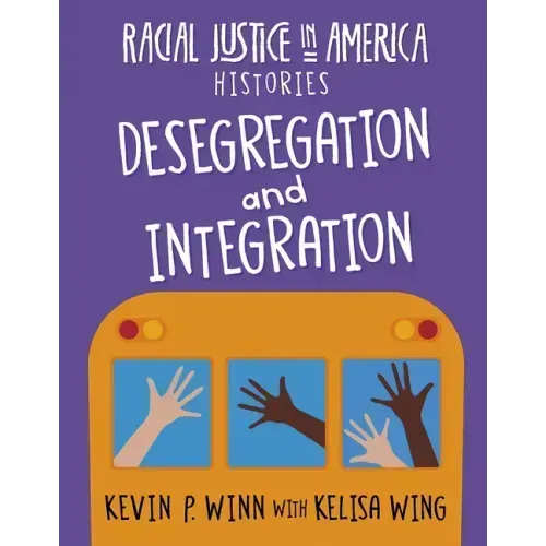 Desegregation and Integration