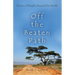 Off the Beaten Path: Stories of People Around the World