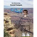 The Story of the Grand Canyon: For Kids