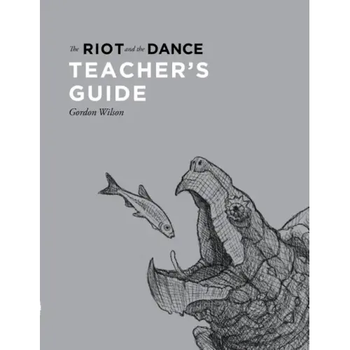The Riot and the Dance Teacher's Guide