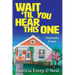 Wait 'Til You Hear This One: Humorous Essays