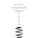 Entrepreneurial Litigation: Its Rise, Fall, and Future