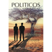 Politicos: a play in one act