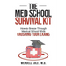The Med School Survival Kit: How to Breeze Through Med School While Crushing Your Exams