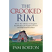 The Crooked Rim: Master Your Mindset to Strengthen Your Resilience for Limitless Personal and Professional Excellence