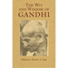 The Wit and Wisdom of Gandhi