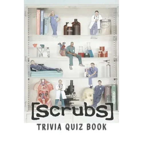 Scrubs: Trivia Quiz Book