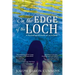 On the Edge of the Loch: A Psychological Novel set in Ireland