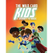 The Wild Card Kids: A Journey to Magic