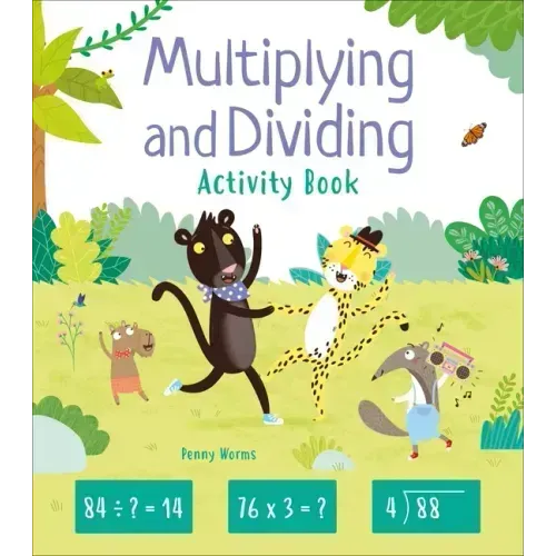Multiplying and Dividing Activity Book