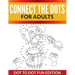 Connect The Dots For Adults: Dot To Dot Fun Edition