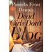 Dead Girls Don't Blog