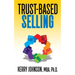 Trust-Based Selling