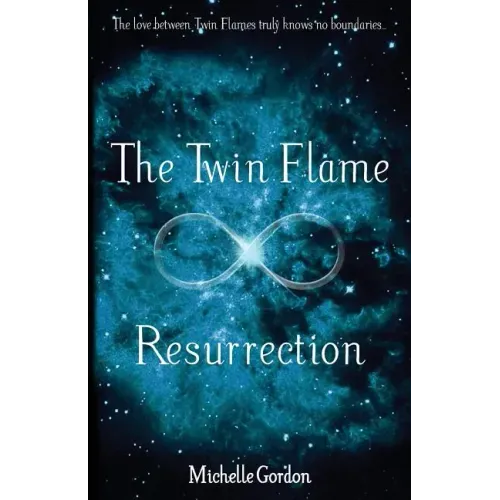 The Twin Flame Resurrection