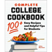 Complete College Cookbook: 100+ Easy Recipes and Helpful Tips for Students
