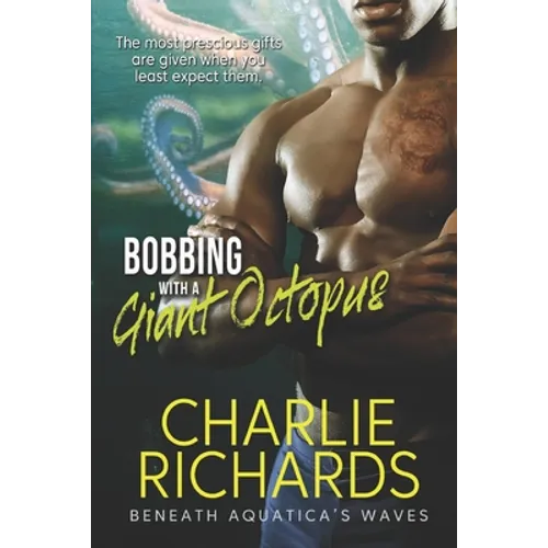 Bobbing with a Giant Octopus
