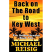 Back On The Road To Key West