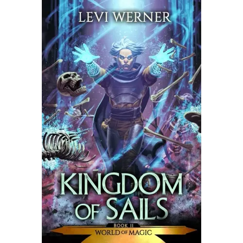 Kingdom of Sails: A LitRPG/GameLit Series