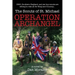 Operation Archangel: 1940, Southern England, and six boy scouts are willing to risk all for King and Country...