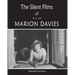 The Silent Films of Marion Davies
