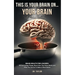 This Is Your Brain On...Your Brain