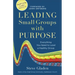 Leading Small Groups with Purpose: Everything You Need to Lead a Healthy Group