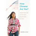 How Chinese Are You?: Adopted Chinese Youth and Their Families Negotiate Identity and Culture